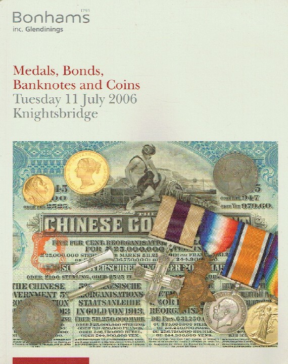 Bonhams July 2006 Medals, Bonds, Banknotes & Coins