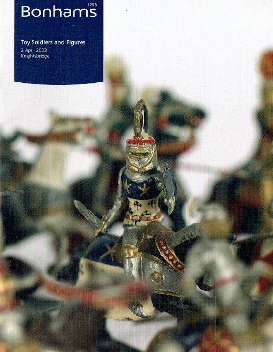 Bonhams April 2003 Toy Soldiers and Figures - Click Image to Close