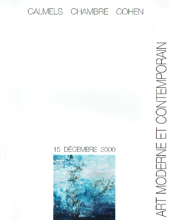 Calmels Chambre Cohen December 2000 Modern & Contemporary Art