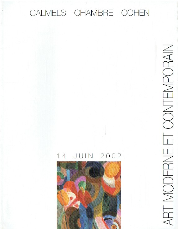 Calmels Chambre Cohen June 2002 Modern & Contemporary Art