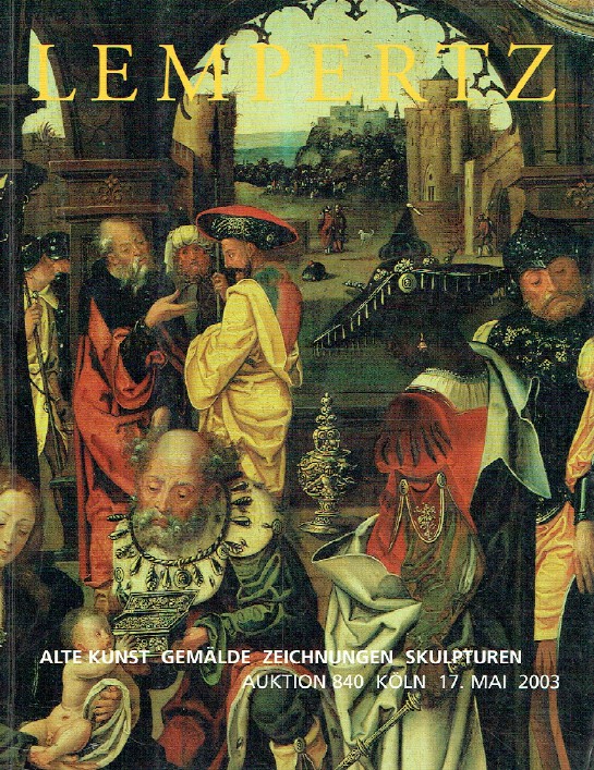 Lempertz May 2003 Old Master Paintings, Drawings & Sculptures Lempertz May 2003 Old Master Paintings, Drawings & Sculptures