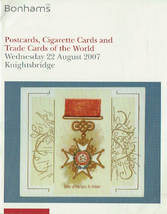 Bonhams August 2007 Postcards, Cigarette Cards and Trade Cards of The World