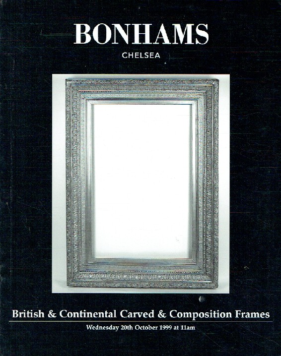 Bonhams October 1999 British & Continental Carved and Composition Frames