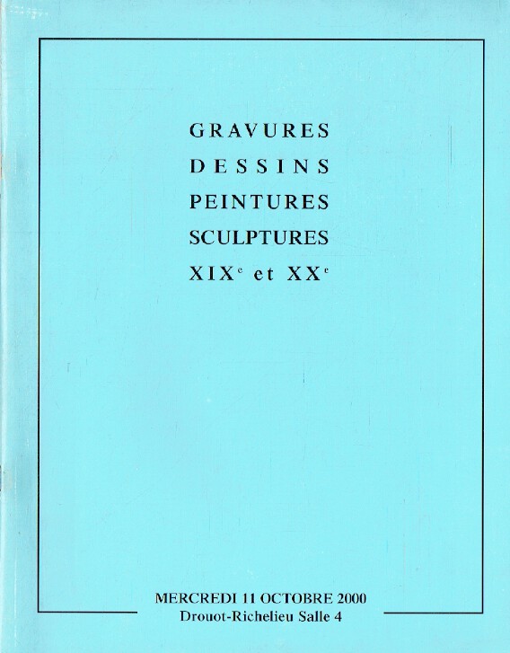 Drouot October 2000 19th & 20th C Engravings, Paintings, Drawings & Sculptures