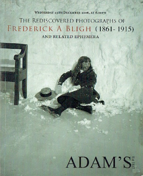 Adam December 2006 The Rediscovered Photographs of Frederick a Bligh