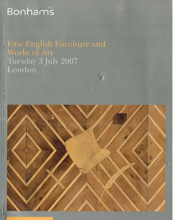 Bonhams July 2007 Fine English Furniture and Works of Art