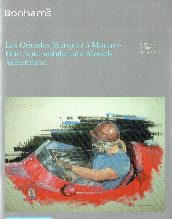Bonhams May 2006 Les Grandes Marques a Monaco Fine Automobilia & Models Addendum