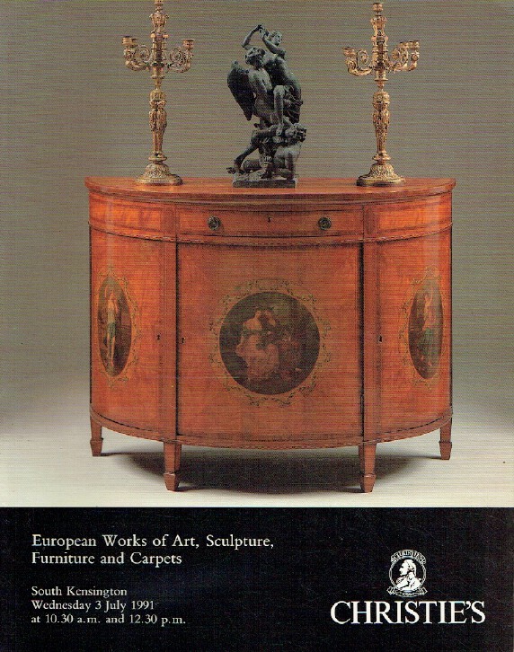Christies July 1991 European Works of Art, Sculpture, Furniture & Carpets