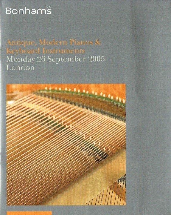 Bonhams September 2005 Antique, Modern Pianos and Keyboard Instruments