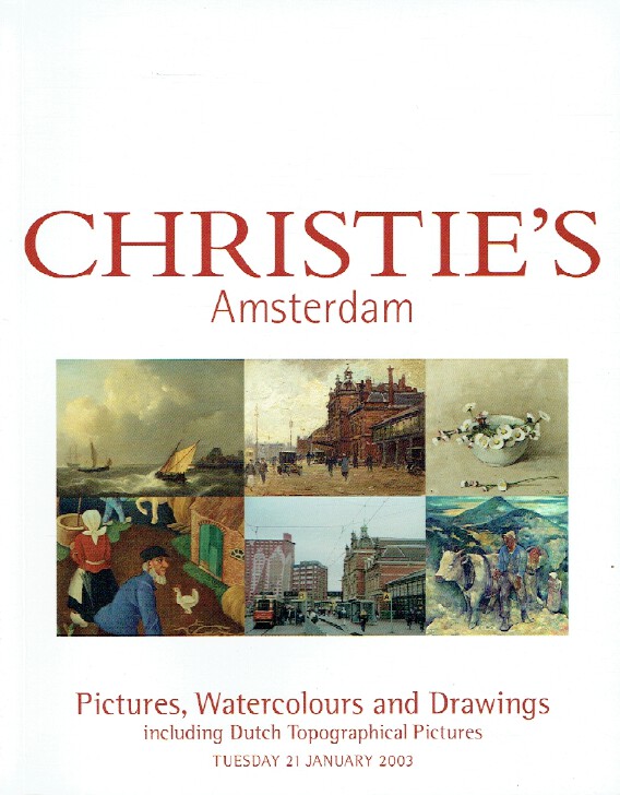 Christies January 2003 Pictures and Watercolours including Dutch Topographical