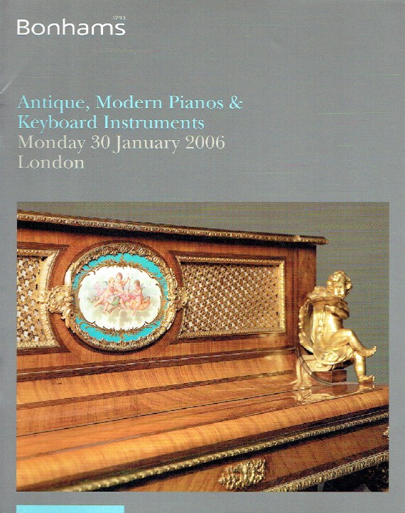 Bonhams January 2006 Antique, Modern Pianos and Keyboard Instruments