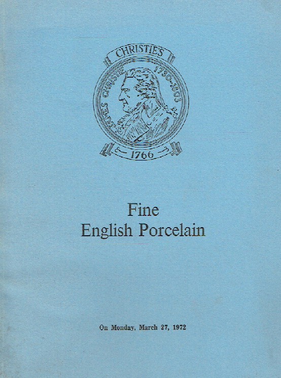 Christies March 1972 Fine English Porcelain