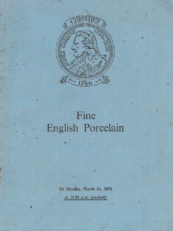 Christies March 1974 Fine English Porcelain