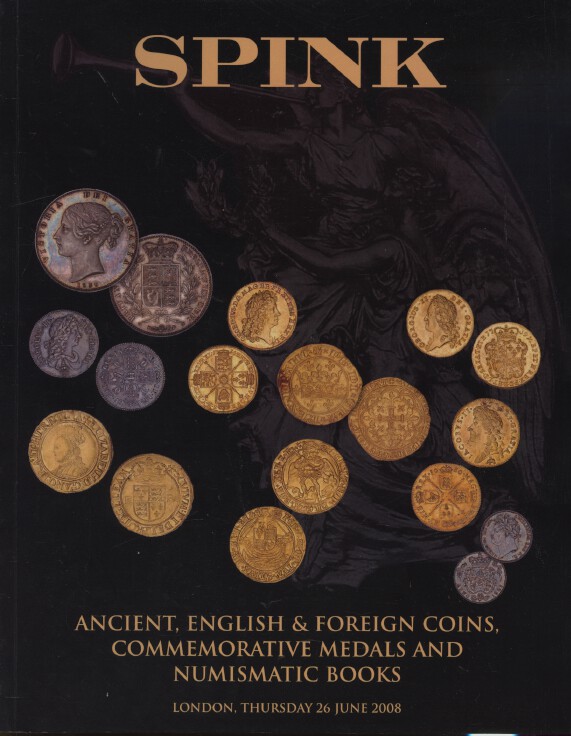 Spink 2008 Coins, Commemrative Medals & Numismatic Books