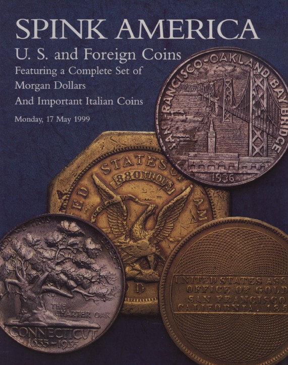Spink 1999 U.S. & Foreign Coins inc. Morgan Dollars & Italian