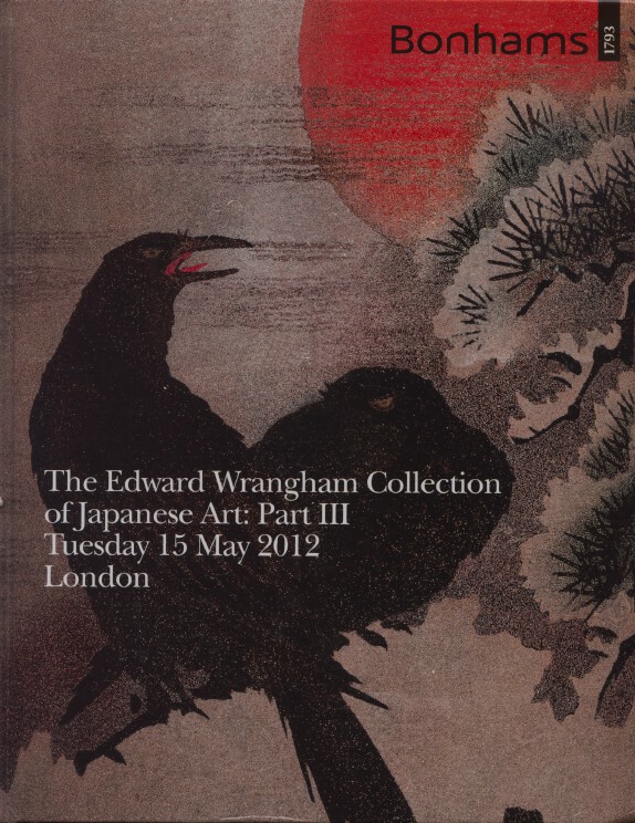 Bonhams 2012 Wrangham Collection of Japanese Art part III