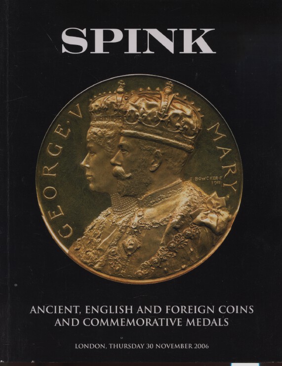 Spink 2006 Ancient, English, Foreign Coins, Commemorative Medals