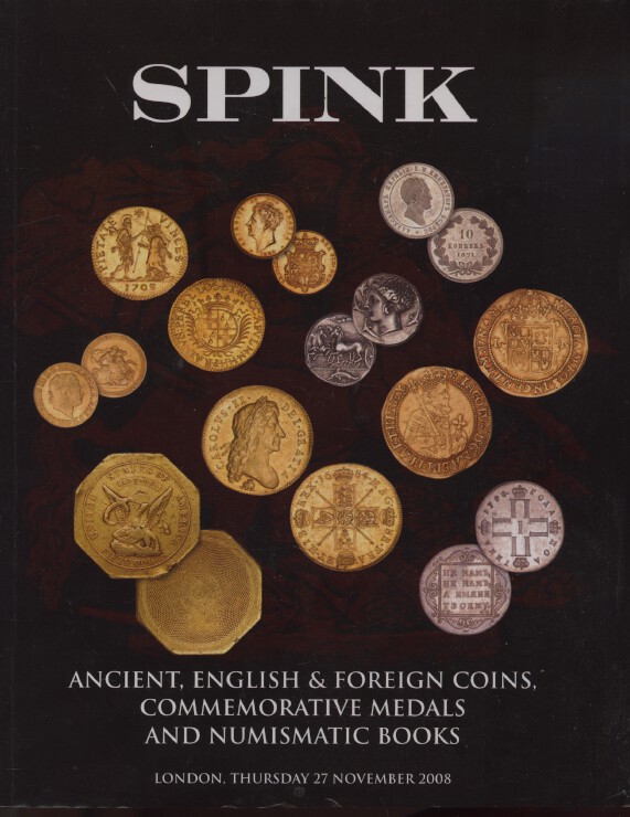 Spink November 2008 Coins, Commemrative Medals & Numismatic Books