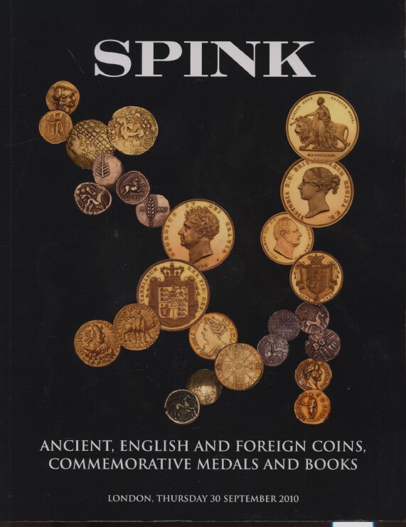 Spink 2010 Ancient, English, Foreign Coins, Medals & Books