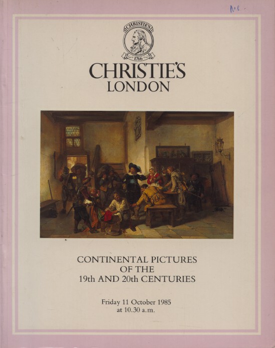 Christies 1985 Continental Pictures of the 19th & 20th Centuries - Click Image to Close