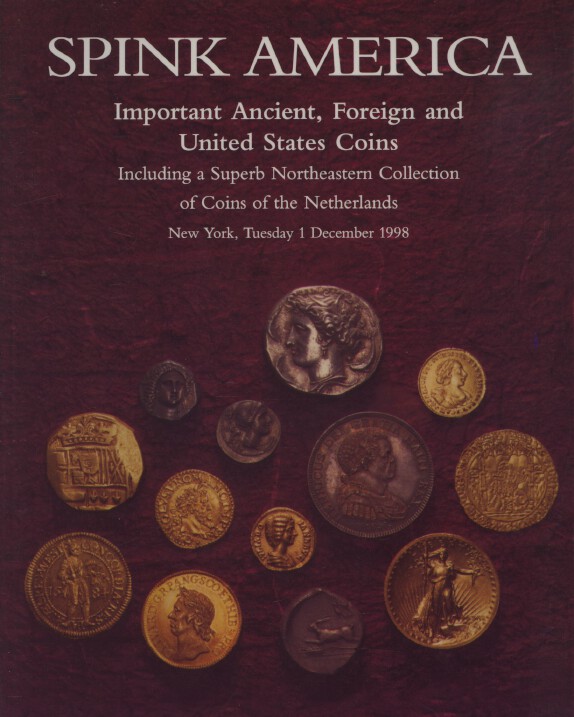 Spink 1998 Important Ancient, Dutch & United States Coins