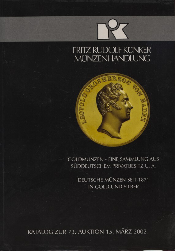 Kunker 2002 German Coins in Silver & Gold & Private Collection