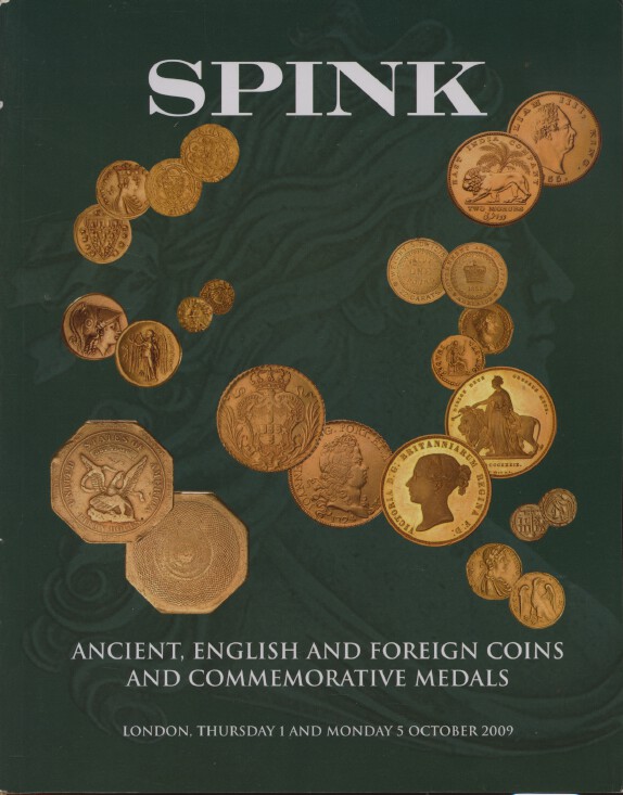 Spink October 2009 Ancient, English, Foreign Coins, Commemorative Medals