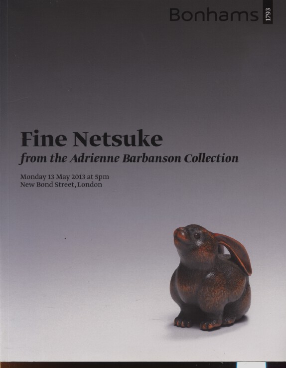 Bonhams May 2013 Adrienne Barbanson Collection Fine Netsuke