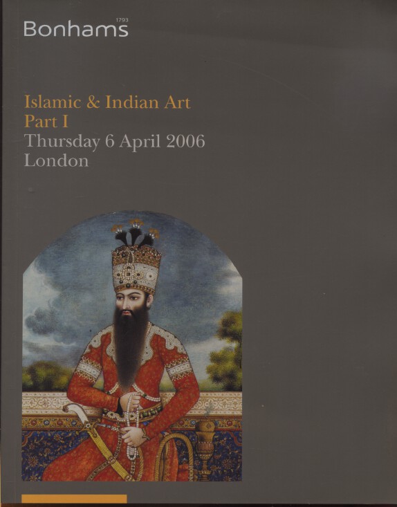 Bonhams April 2006 Islamic & Indian Art Part I - Click Image to Close