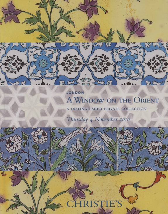 Christies Nov 2010 A Window on the Orient - Private Collection