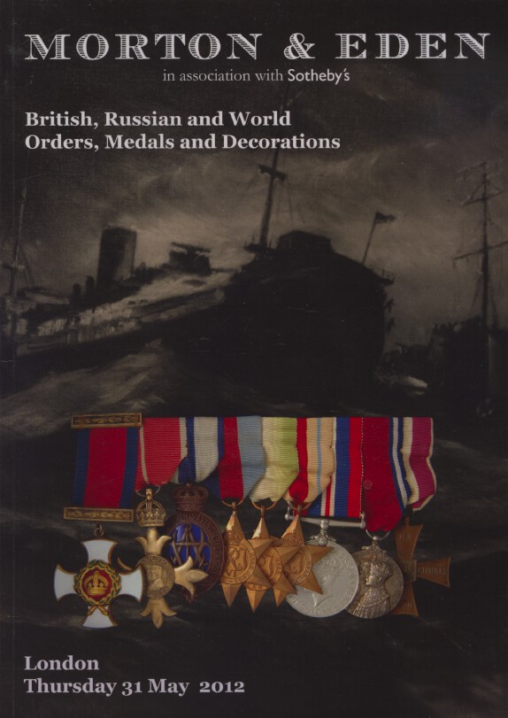 Morton & Eden May 2012 British, Russian, World Orders, Medals