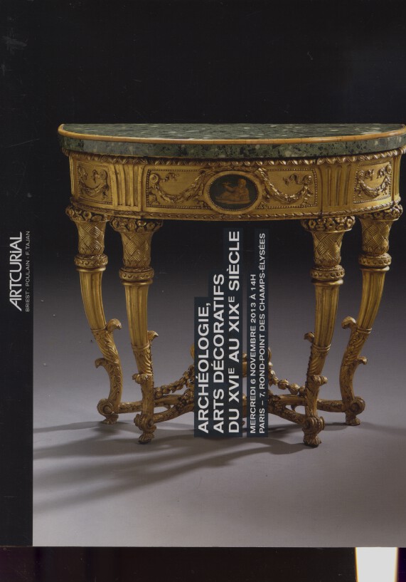 Artcurial November 2013 Antiquities, 16th/19th C Decorative Arts - Click Image to Close