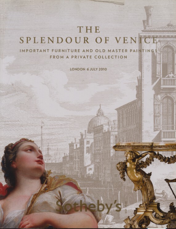 Sothebys 2010 The Splendour of Venice - Furniture & Paintings - Click Image to Close