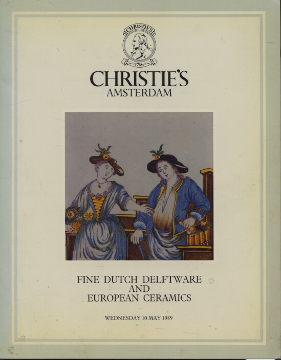 Christies May 1989 Fine Dutch Delftware & European Ceramics