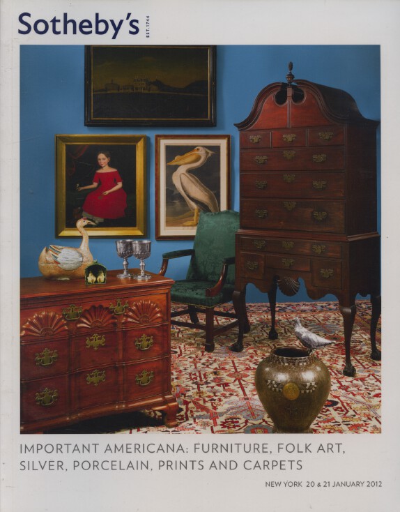 Sothebys January 2012 Important Americana: Furniture, Folk Art, Silver, Prints