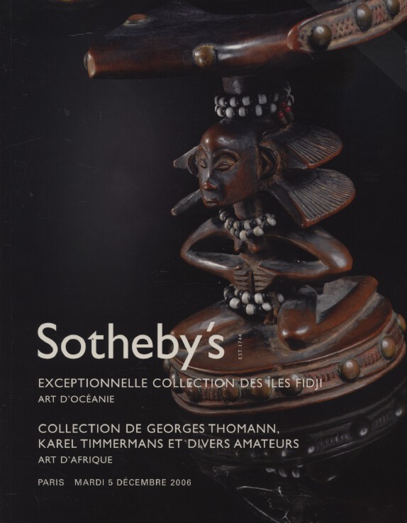 Sothebys Dec 2006 Oceanic & African Art Collections Thomann & Timmermans & Fiji