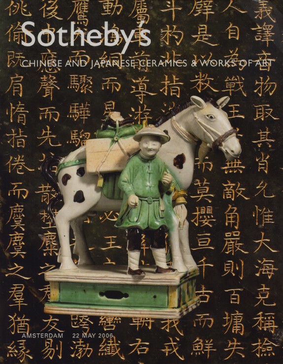Sothebys May 2006 Chinese and Japanese Ceramics & Works of Art