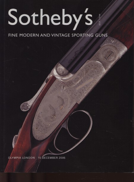 Sothebys December 2005 Fine Modern and Vintage Sporting Guns