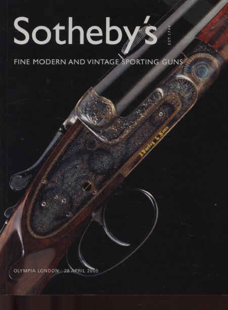 Sothebys April 2005 Fine Modern and Vintage Sporting Guns