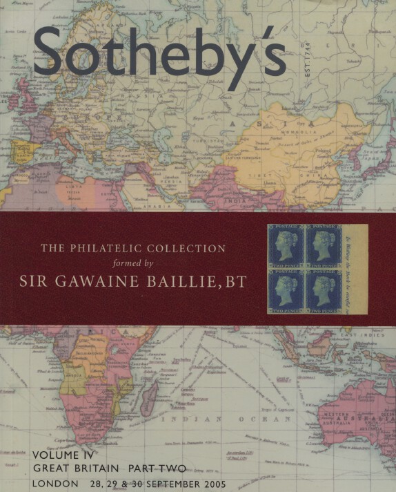 Sothebys September 2005 The Philatelic Collection - Sir Gawaine Baillie Vol. IV