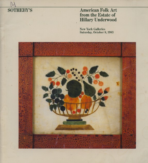 Sothebys October 1983 American Folk Art from the Estate of Hillary Underwood