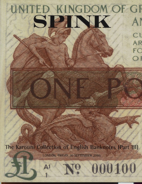 Spink September 2005 The Karouni Collection of English Banknotes (Part III)