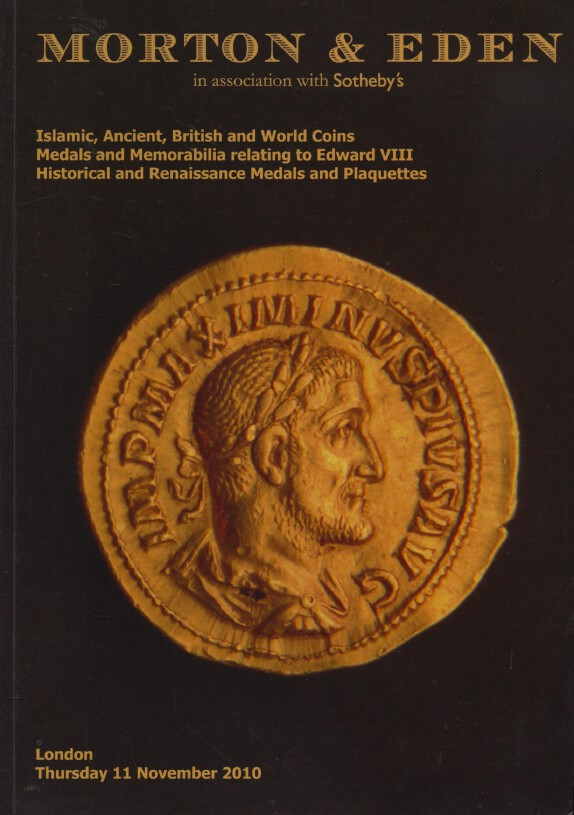 Morton & Eden November 2010 Islamic, Ancient, British & World Coins & Medals