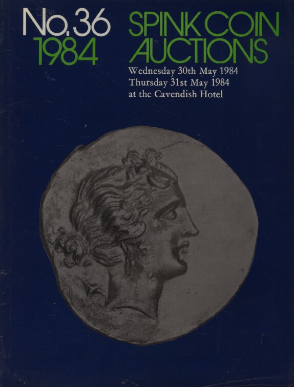 Spink May 1984 Greek Gold & Silver Coins, Roman Coins, Bronze Coins Medals etc.