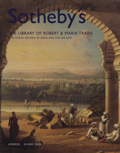 Sothebys 2005 Travis Library Pictorial Record of India & the Far East