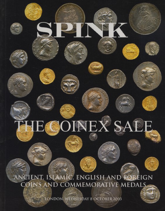 Spink 2003 Ancient, Islamic, English & Foreign Coins & Medals