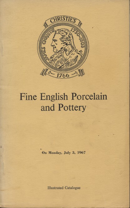Christies July 1967 Fine English Porcelain and Pottery (Digital only)