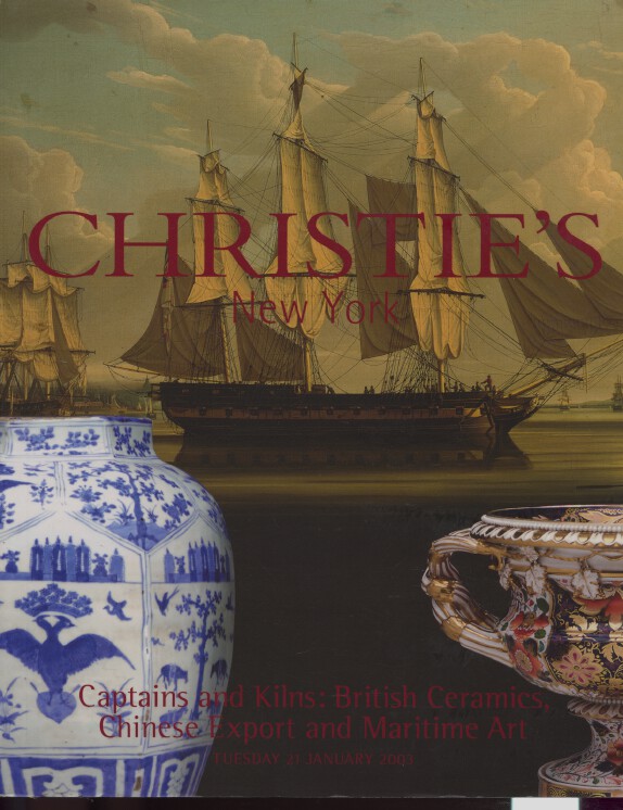 Christies 2003 British Ceramics, Chinese Export & Maritime Art (Digital only)