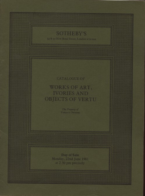 Sothebys 1981 Works of Art, Ivories and Objects of Vertu